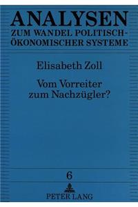 Vom Vorreiter zum Nachzuegler?