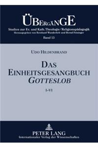 Das Einheitsgesangbuch Gotteslob