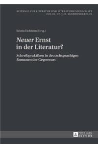 «Neuer» Ernst in Der Literatur?