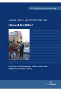 Islam Auf Dem Balkan