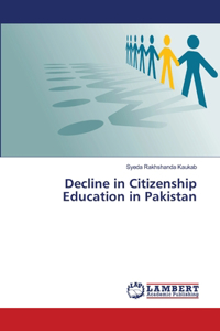 Decline in Citizenship Education in Pakistan