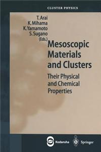 Mesoscopic Materials and Clusters