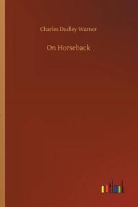 On Horseback
