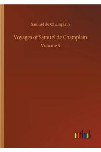 Voyages of Samuel de Champlain