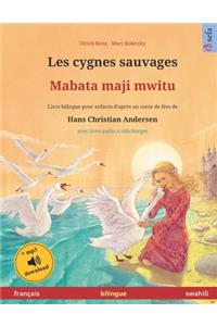 Les cygnes sauvages - Mabata maji mwitu (français - swahili)