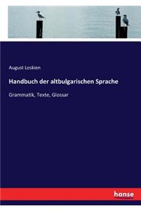 Handbuch der altbulgarischen Sprache