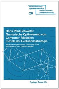 Numerische Optimierung Von Computer-Modellen Mittels Der Evolutionsstrategie
