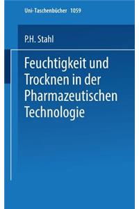 Feuchtigkeit Und Trocknen in Der Pharmazeutischen Technologie