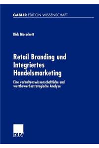 Retail Branding Und Integriertes Handelsmarketing