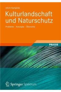 Kulturlandschaft Und Naturschutz