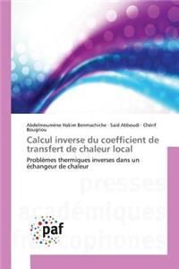 Calcul Inverse Du Coefficient de Transfert de Chaleur Local