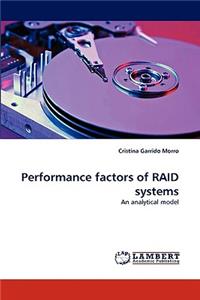 Performance factors of RAID systems
