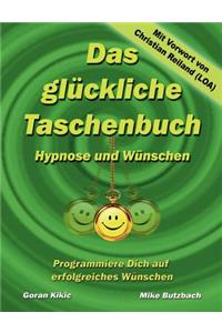 glückliche Taschenbuch - Wünschen und Hypnose