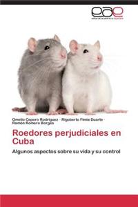 Roedores perjudiciales en Cuba