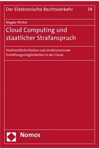 Cloud Computing Und Staatlicher Strafanspruch