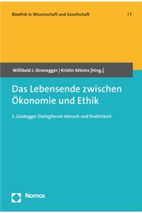 Das Lebensende Zwischen Okonomie Und Ethik