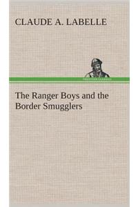 Ranger Boys and the Border Smugglers