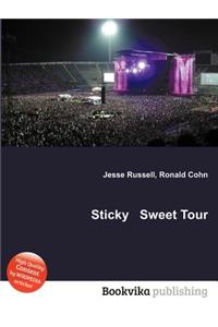 Sticky Sweet Tour