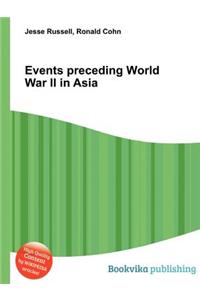 Events Preceding World War II in Asia