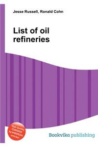 List of Oil Refineries