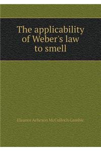 The Applicability of Weber's Law to Smell