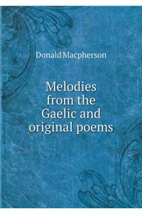 Melodies from the Gaelic and original poems