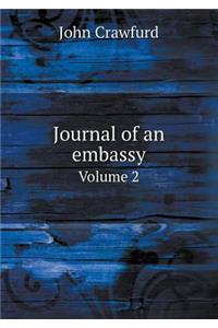 Journal of an embassy Volume 2