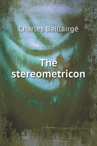 The Stereometricon