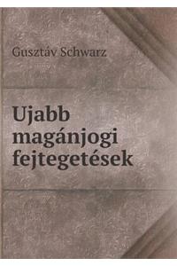Ujabb magánjogi fejtegetések