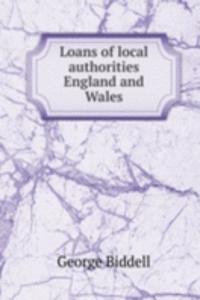 LOANS OF LOCAL AUTHORITIES ENGLAND AND