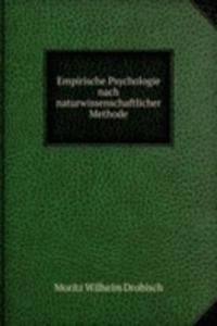 Empirische Psychologie nach naturwissenschaftlicher Methode