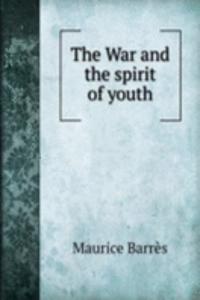 War and the spirit of youth