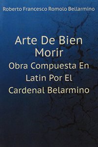 Arte De Bien Morir