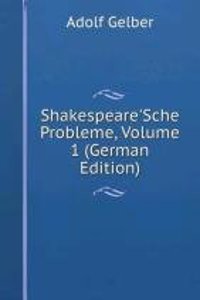 Shakespeare'Sche Probleme, Volume 1 (German Edition)