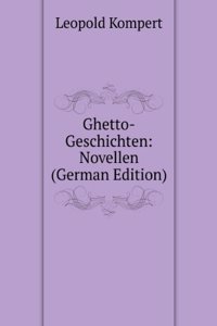 Ghetto-Geschichten: Novellen (German Edition)