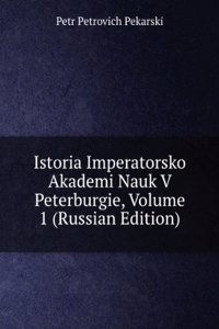 ISTORIA IMPERATORSKO AKADEMI NAUK V PET