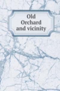Old Orchard and vicinity