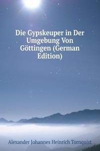 Die Gypskeuper in Der Umgebung Von Gottingen (German Edition)