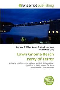 Lawn Gnome Beach Party of Terror