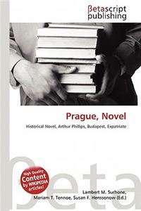 Prague, Novel