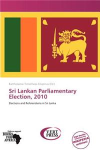 Sri Lankan Parliamentary Election, 2010