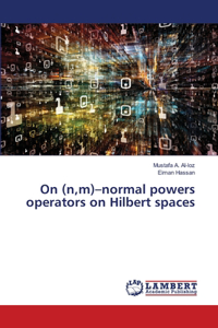 On (n, m)-normal powers operators on Hilbert spaces