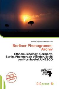 Berliner Phonogramm-Archiv
