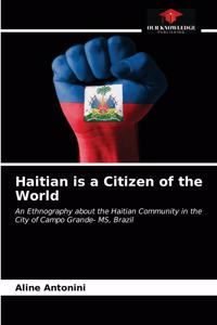 Haitian is a Citizen of the World