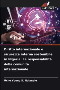 Diritto internazionale e sicurezza interna sostenibile in Nigeria