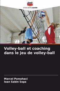 Volley-ball et coaching dans le jeu de volley-ball