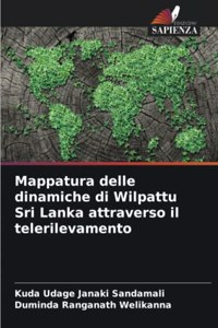 Mappatura delle dinamiche di Wilpattu Sri Lanka attraverso il telerilevamento