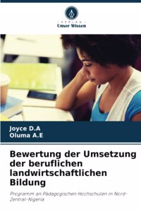 Bewertung der Umsetzung der beruflichen landwirtschaftlichen Bildung