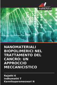 Nanomateriali Biopolimerici Nel Trattamento del Cancro