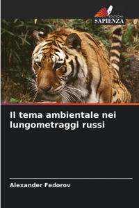 tema ambientale nei lungometraggi russi